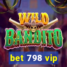 bet 798 vip